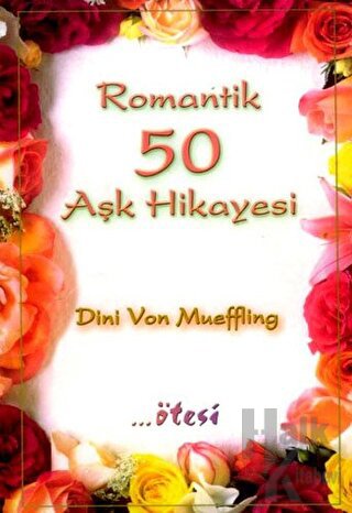 Romantik 50 Aşk Hikayesi - Halkkitabevi