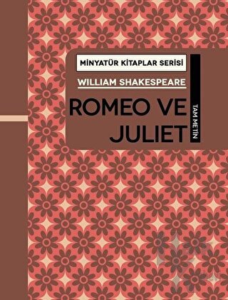 Romeo ve Juliet - Minyatür Kitaplar Serisi (Ciltli) - Halkkitabevi