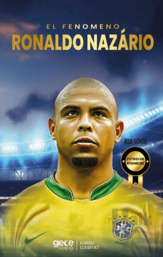 Ronaldo Nazario - El Fenomeno - Halkkitabevi