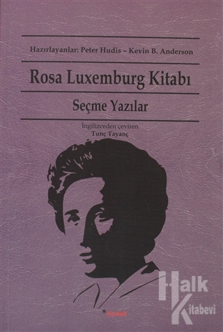 Rosa Luxemburg Kitabı: Seçme Yazılar
