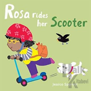 Rosa Rides her Scooter (Ciltli)