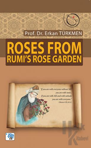Roses From Rumi's Rose Garden