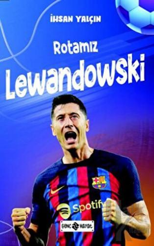 Rotamız Lewandowski - Halkkitabevi