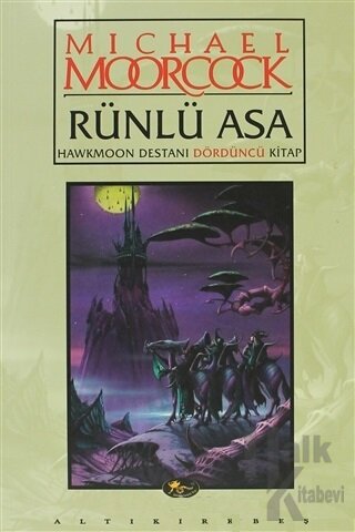 Rünlü Asa Hawkmoon Destanı Dördüncü Kitap