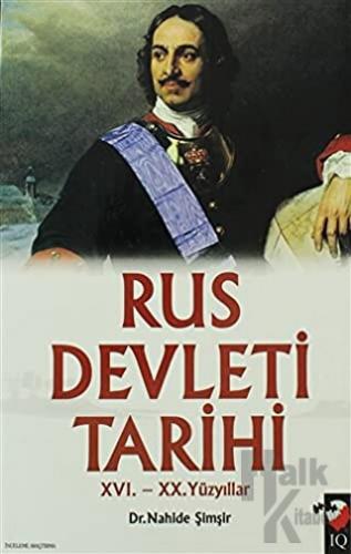 Rus Devleti Tarihi 16. - 20. Yüzyıllar - Halkkitabevi