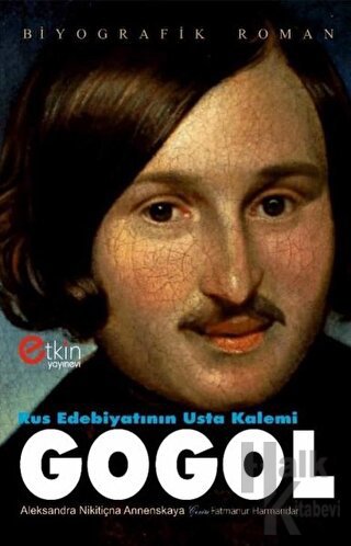Rus Edebiyatının Usta Kalemi Gogol