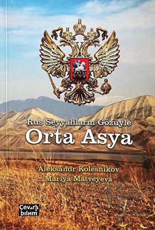 Rus Seyyahların Gözüyle Orta Asya - Halkkitabevi