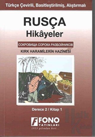 Rusça Hikayeler - Kırk Haramilerin Hazinesi (Derece 2) - Halkkitabevi