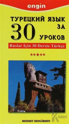 Ruslar için 30 Derste Türkçe - Halkkitabevi