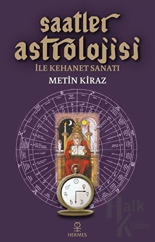 Saatler Astrolojisi ile Kehanet Sanatı - Halkkitabevi