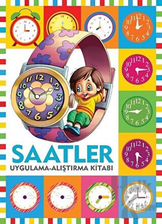 Saatler / Uygulama - Alıştırma Kitabı - Halkkitabevi