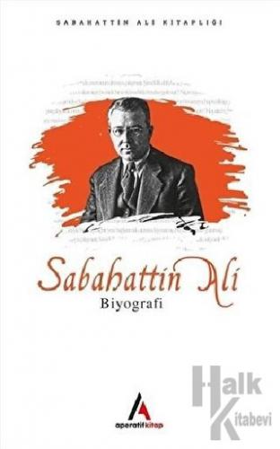 Sabahattin Ali Biyografi - Halkkitabevi