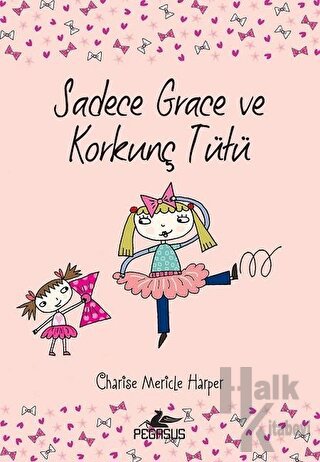 Sadece Grace ve Korkunç Tütü 6. Kitap
