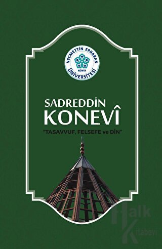 Sadreddin Konevi "Tasavvuf, Felsefe ve Din"