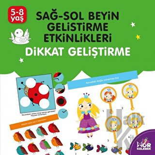 Sağ-Sol Beyin Geliştirme Etkinlikleri Dikkat Geliştirme - Halkkitabevi