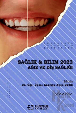 Sağlık & Bilim 2023: Ağız ve Diş Sağlığı - Halkkitabevi