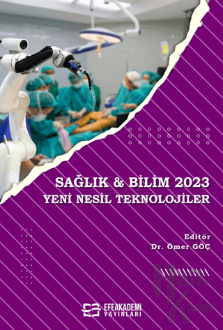 Sağlık & Bilim 2023: Yeni Nesil Teknolojiler