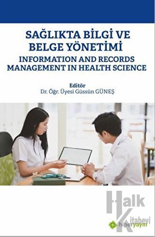 Sağlıkta Bilgi ve Belge Yönetimi