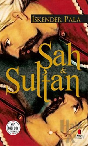 Şah ve Sultan (Midi Boy)