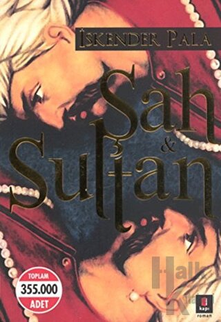 Şah ve Sultan - Halkkitabevi