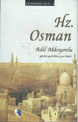 Sahabenin Yolu 3: Hz. Osman - Halkkitabevi