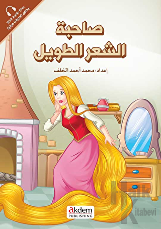 Sahibetu’ş-Şa’ri’t-Tavîl (Rapunzel) - Prensesler Serisi