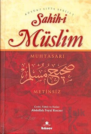 Sahih-i Müslim Muhtasarı (Metinsiz) (Ciltli) - Halkkitabevi