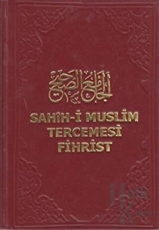 Sahih-i Muslim Tercemesi - Fihrist (Ciltli)