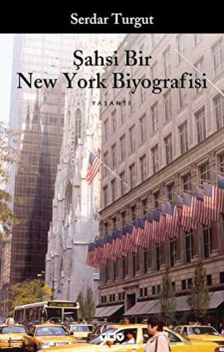 Şahsi Bir New York Biyografisi