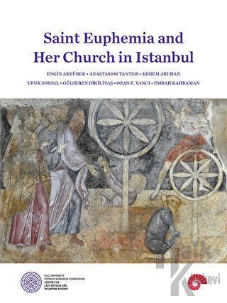 Saint Euphemia and Her Church in Istanbul