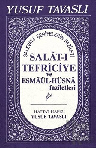 Salat-ı Tefriciye ve Esmaül-Hüsna Faziletleri (El Boy) (E05) - Halkkit