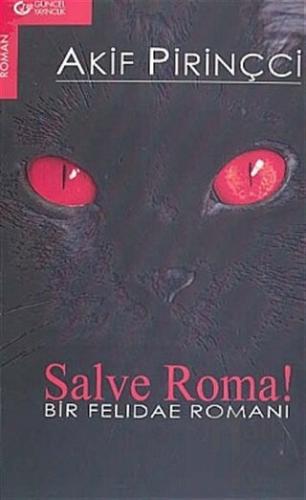 Salve Roma! Bir Felidae Romanı