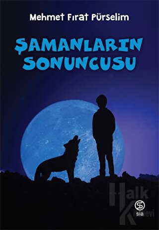 Şamanların Sonuncusu - Halkkitabevi