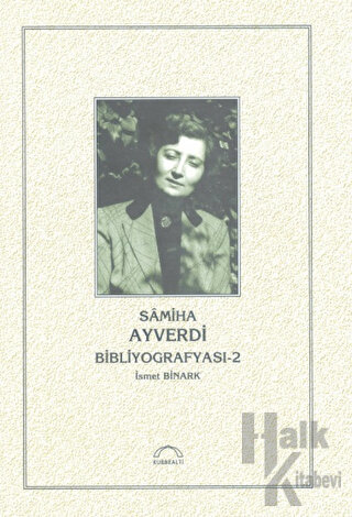 Samiha Ayverdi Bibliyografyası 2 (Ciltli)