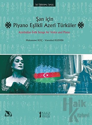 Şan İçin Piyano Eşlikli Azeri Türküler - Halkkitabevi