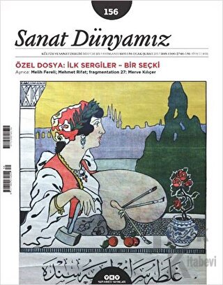 Sanat Dünyamız İki Aylık Kültür ve Sanat Dergisi Sayı: 156 Ocak-Şubat 2017