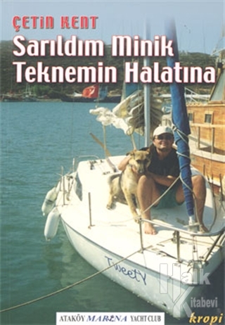 Sarıldım Minik Teknemin Halatına - Halkkitabevi