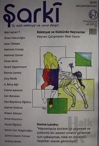 Şarki Üç Aylık Edebiyat ve Sanat Dergisi Sayı: 6 - 7 (Haziran - Kasım 2018)
