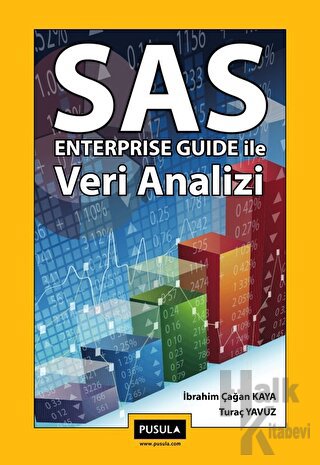 SAS Enterprise Guide İle Veri Analizi - Halkkitabevi