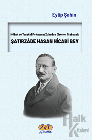 Şatırzade Hasan Hicabi Bey - Halkkitabevi