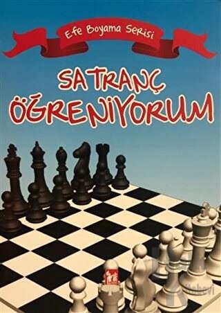 Satranç Öğreniyorum - Efe Boyama Serisi
