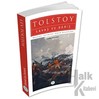 Savaş ve Barış - Lev Tolstoy - (Dünya Klasikleri) - Halkkitabevi