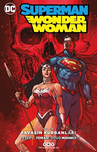 Savaşın Kurbanları - Superman Wonder Woman Cilt 3 - Halkkitabevi