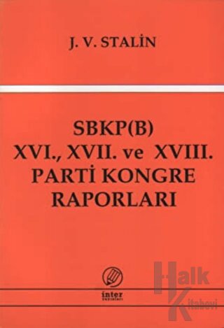 SBKP (B) 16., 17. ve 18. Parti Kongre Raporları - Halkkitabevi