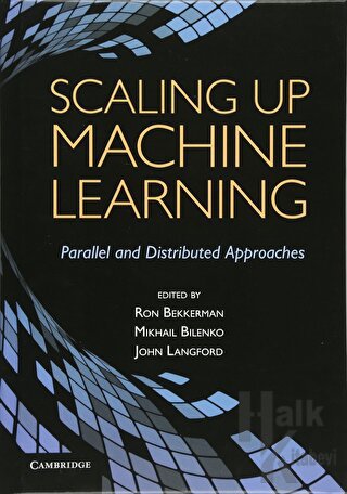 Scaling Up Machine Learning (Ciltli) - Halkkitabevi
