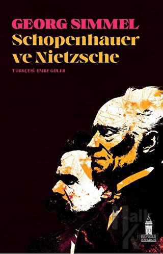 Schopenhauer ve Nietzsche - Halkkitabevi