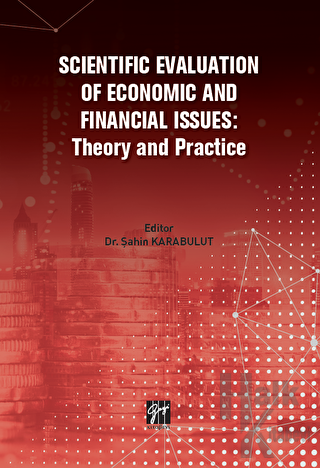 Scientific Evaluation Of Economic And Financial Issues: Theory And Pra