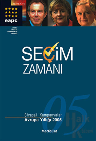 Seçim Zamanı Siyasal Kampanyalar Avrupa Yıllığı 2005 (Ciltli) - Halkki