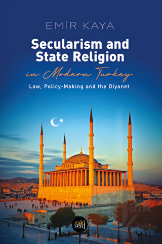 Secularism and State Religion in Modern Turkey - Halkkitabevi