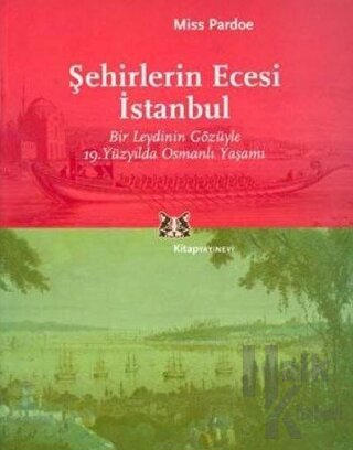 Şehirlerin Ecesi İstanbul - Halkkitabevi